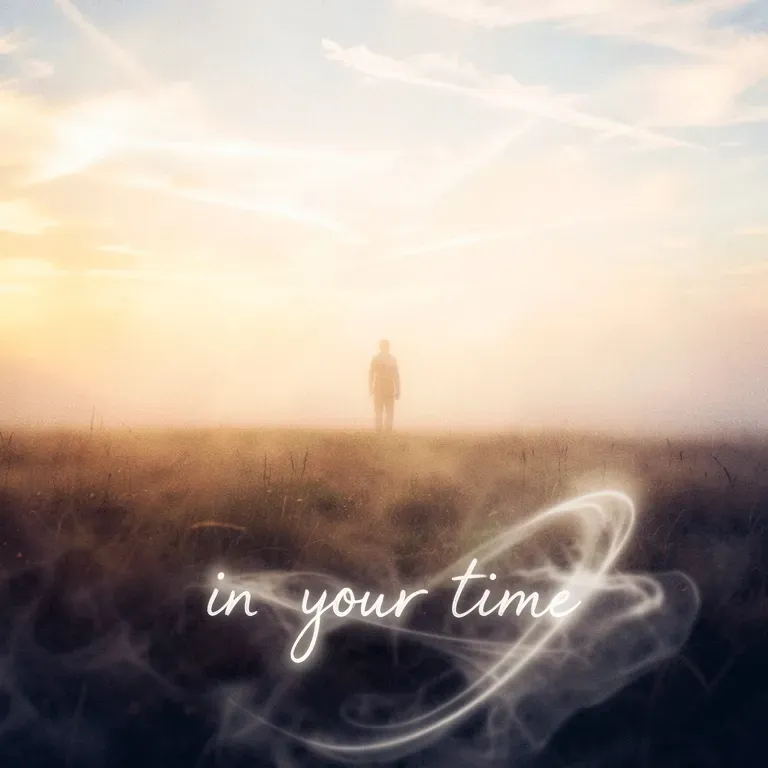 "in your time"