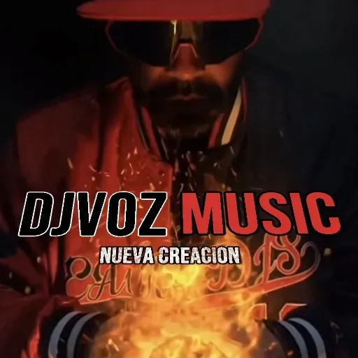 DJVOZ MUSIC NUEVA CREACION