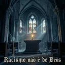 Racismo não é de Deus