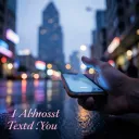 I Almost Texted You (Tagalog-English Mix)