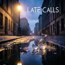Late call's