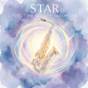STAR - "FEEL THE SOUL OF SAXOPHONE"