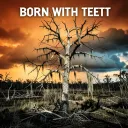 Born with teeth