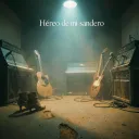 Héroe de mi sendero