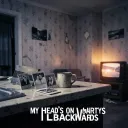 My Head's on Backwards
