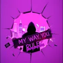 My way, my rulez