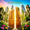 Grand rising
