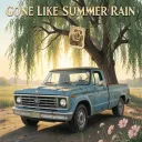 Gone Like Summer Rain