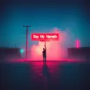 Say My Name Again