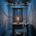 Doing Time (Para Sa 'Yo, Jhea)