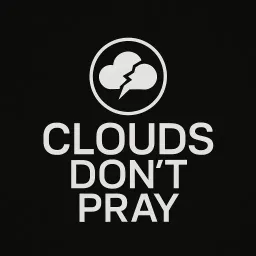 CloudsDontPray