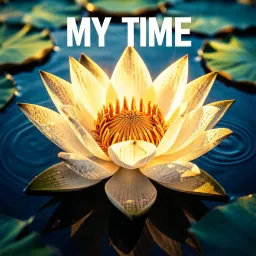 Title: “My Time”