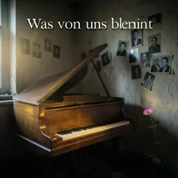 Was von uns bleibt