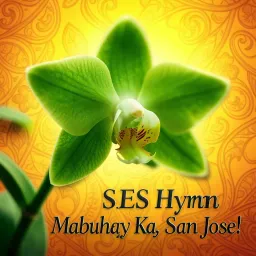 Mabuhay Ka, San Jose! (SJES Hymn)