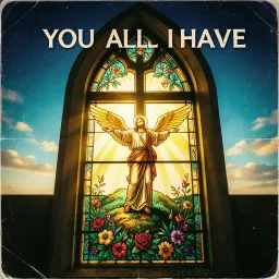 You all i have