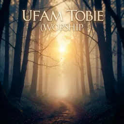 Ufam Tobie (Worship)