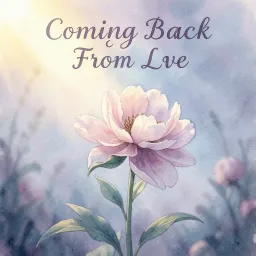 Coming Back From Love