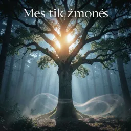 Mes tik žmonės