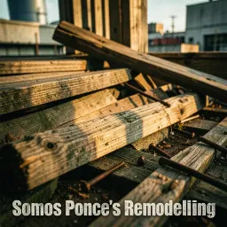 Somos Ponce’s Remodeling
