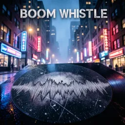 Boom whistle