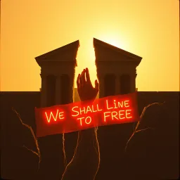 We Shall Be Free