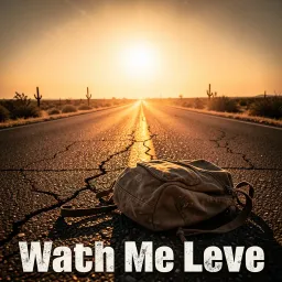 Watch Me Leave