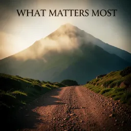 What Matters Most