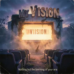 My vision