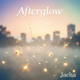 Afterglow - Jaeha