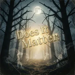 Does It Matter