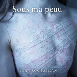 Sous ma peau