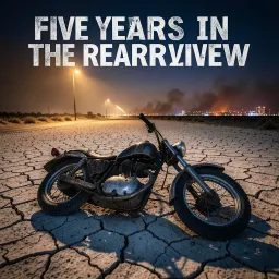 Five Years in the Rearview