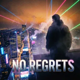 NO REGRETS