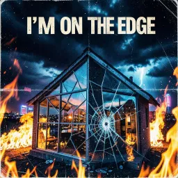 I’m on the edge