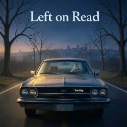 Left on Read