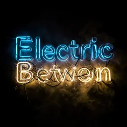 Electric Between Us