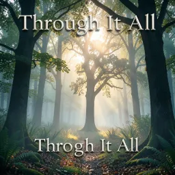 Through It All