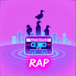 Three Ducks of Rap