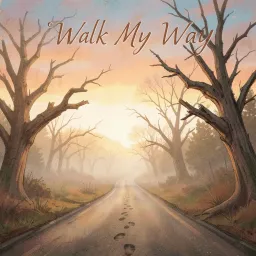 Walk My Way